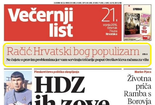 Hrvatski bog populizam 21.7.2016